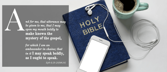 Armor of God (6 of 6): Are You Speaking Boldly, No Matter What? - Sacred Stylz