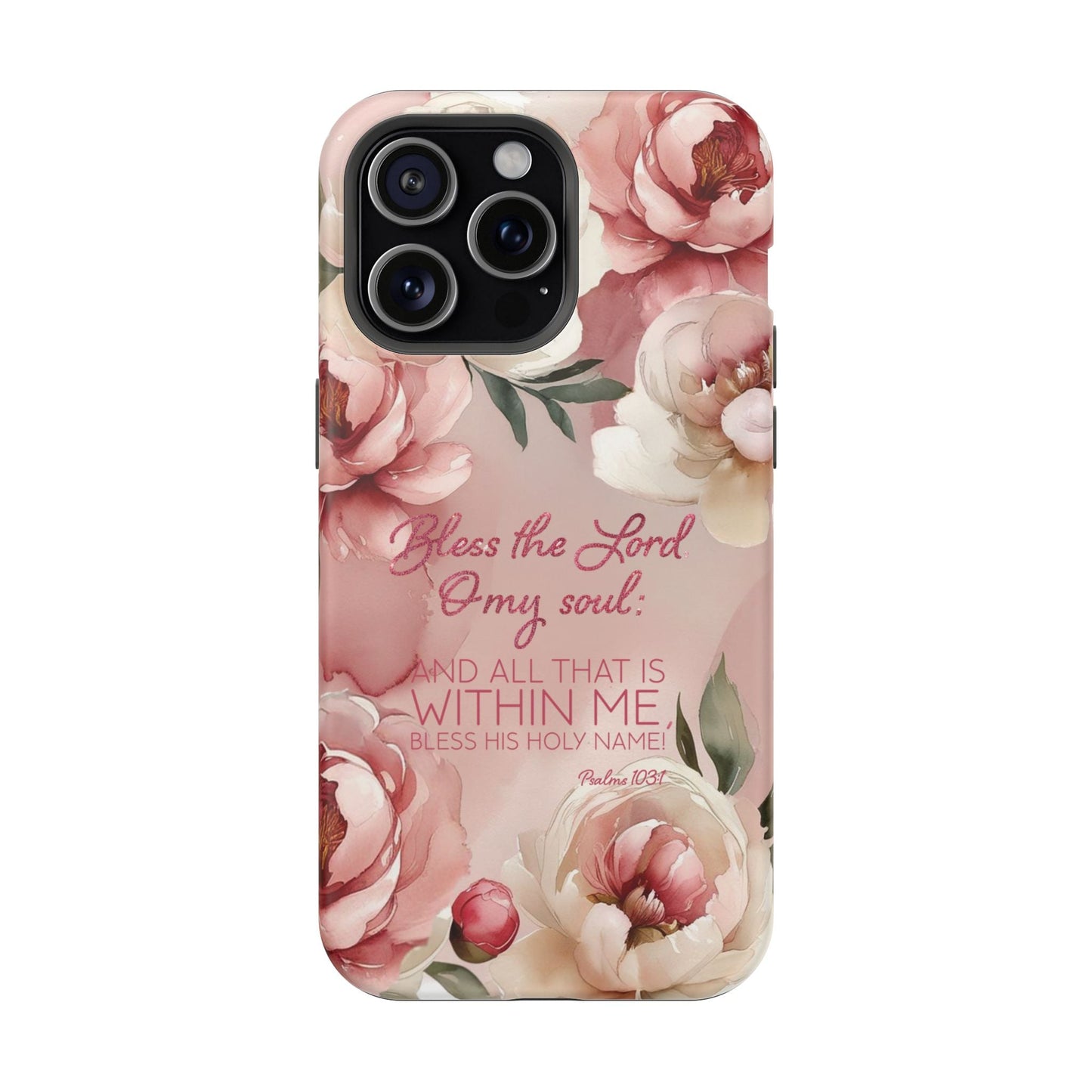 Bless the Lord - Magnetic Tough iPhone Case - Bible Verse (Peonies) - Sacred Stylz