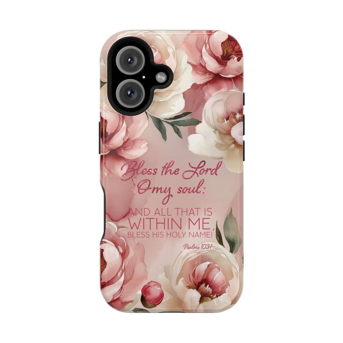 Bless the Lord - Magnetic Tough iPhone Case - Bible Verse (Peonies) - Sacred Stylz