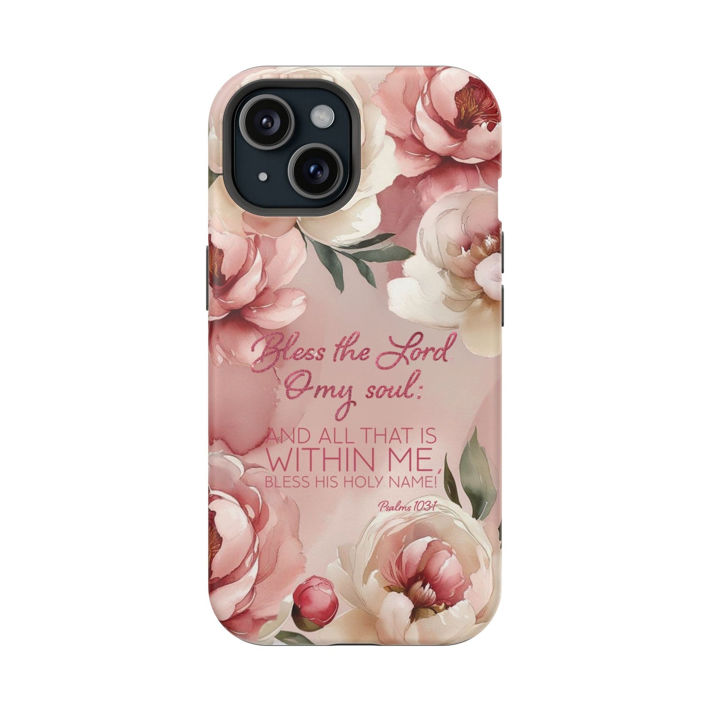 Bless the Lord - Magnetic Tough iPhone Case - Bible Verse (Peonies) - Sacred Stylz