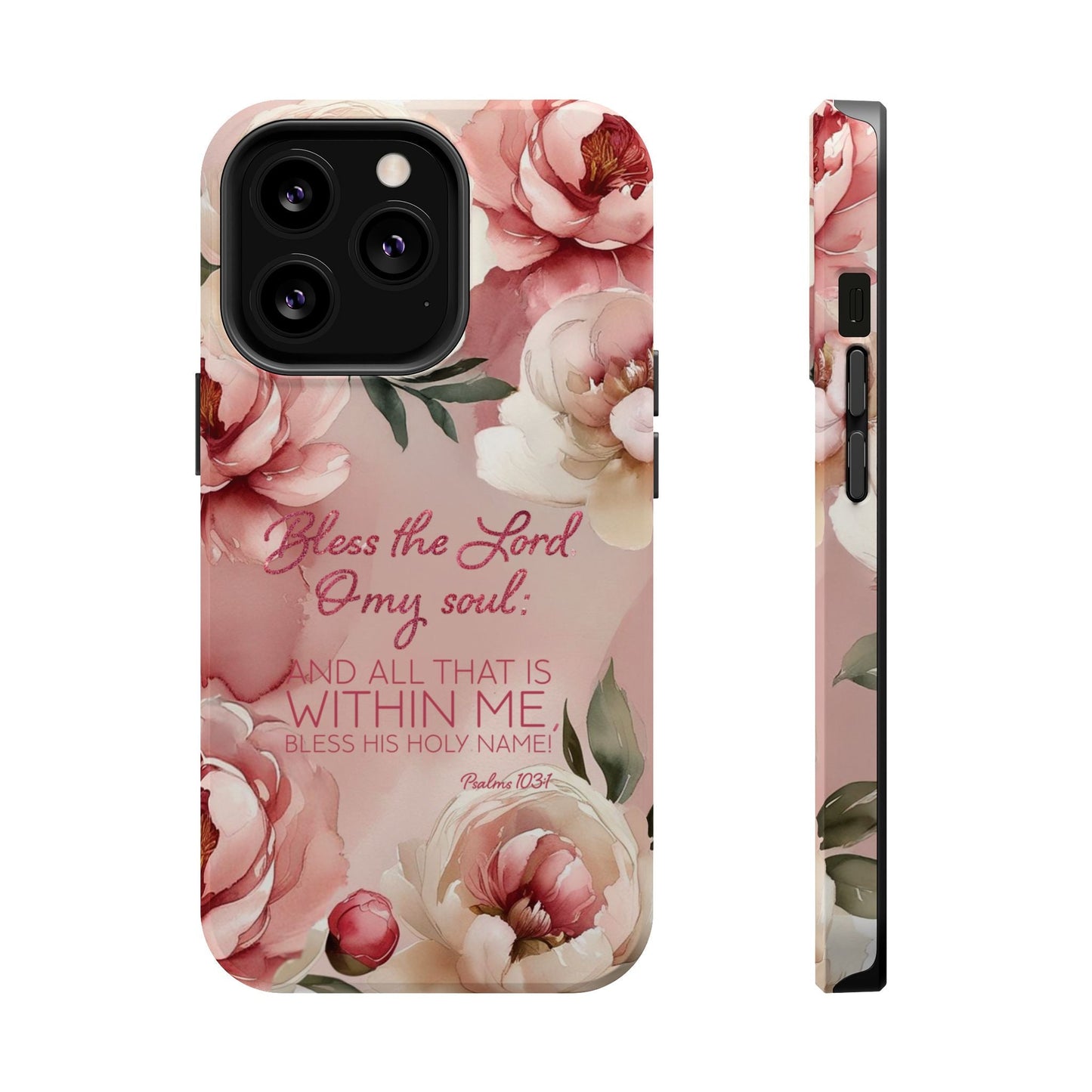 Bless the Lord - Magnetic Tough iPhone Case - Bible Verse (Peonies) - Sacred Stylz