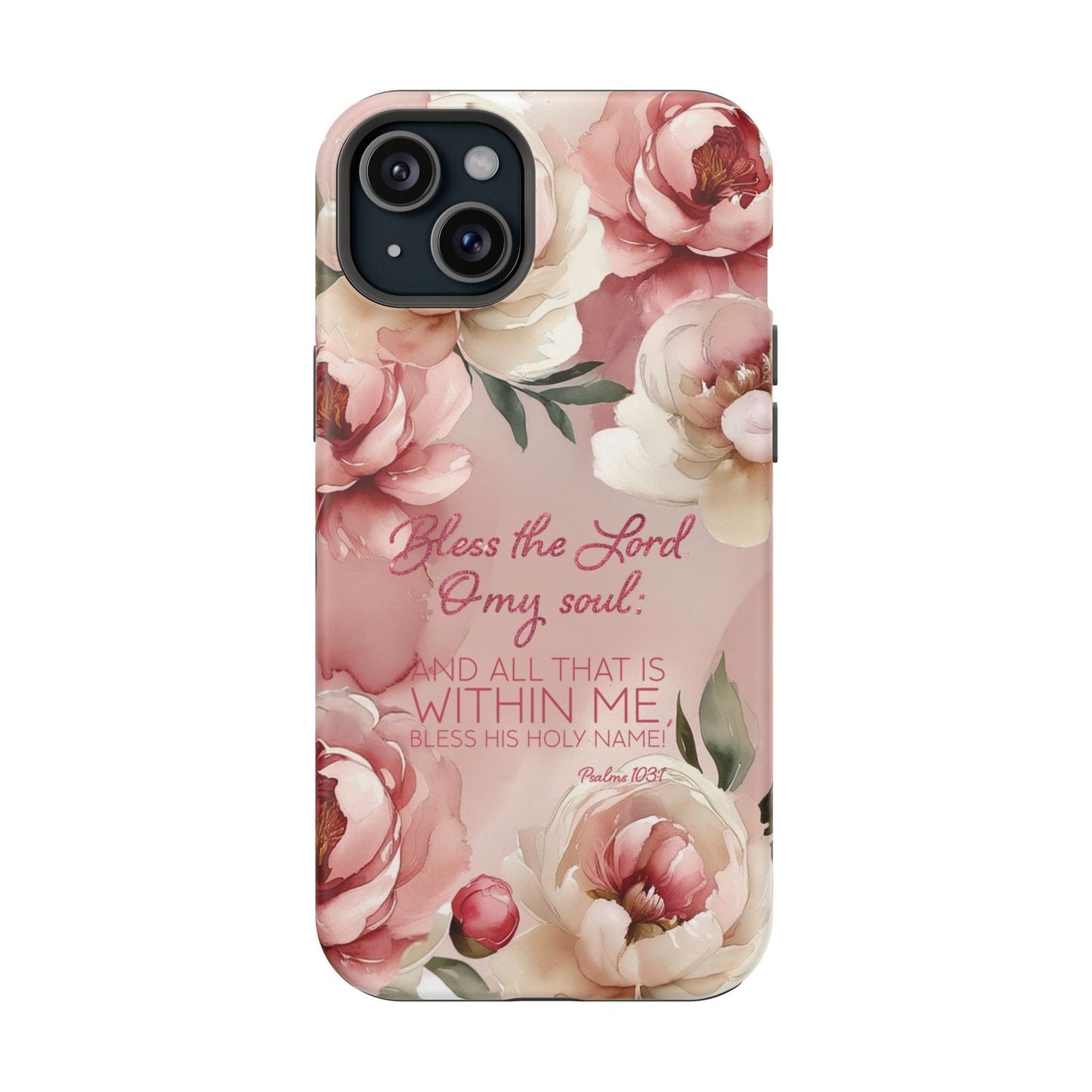 Bless the Lord - Magnetic Tough iPhone Case - Bible Verse (Peonies) - Sacred Stylz