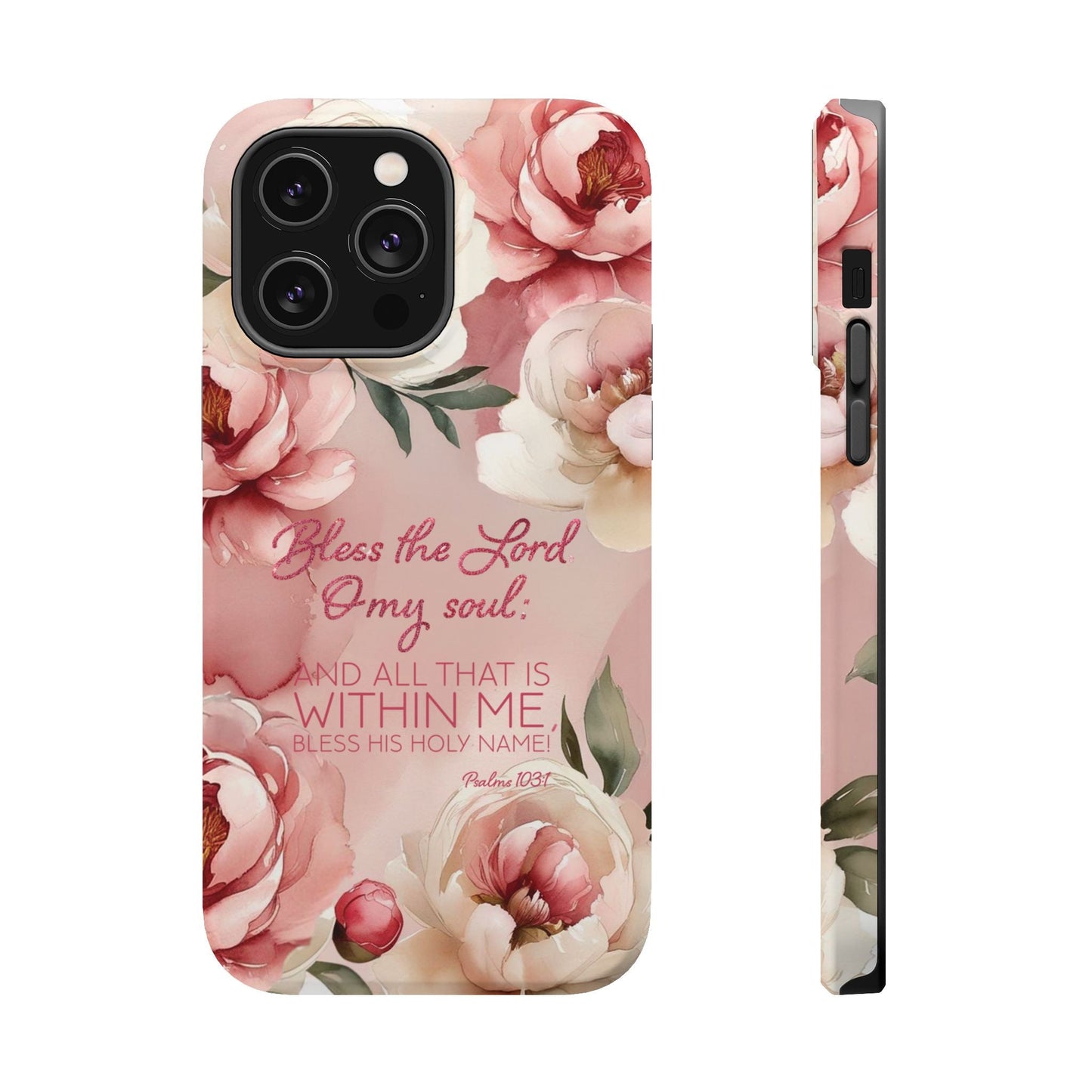 Bless the Lord - Magnetic Tough iPhone Case - Bible Verse (Peonies) - Sacred Stylz
