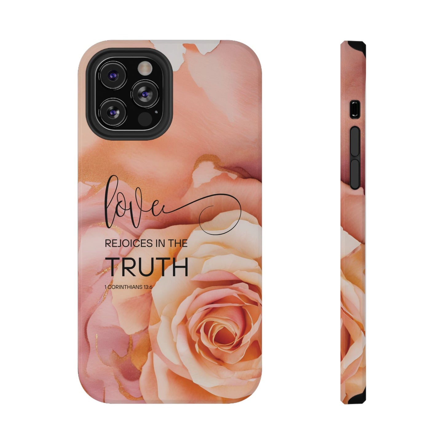 Love Rejoices - Impact - Resistant Phone Case - Bible Verse (Rose) - Sacred Stylz