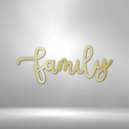 Family Script - Steel Sign - Sacred Stylz