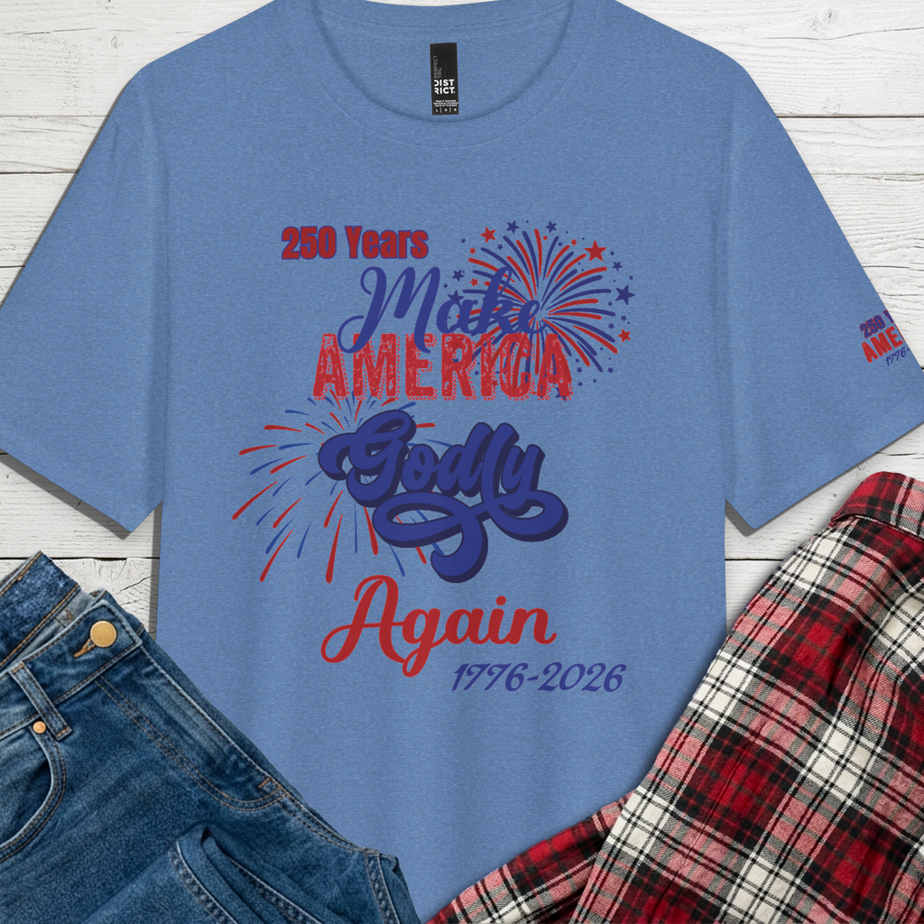 250 Years | Make America Godly Again Tri-Blend Tee-3 Colors (Maritime Frost/White/Heathered Grey)