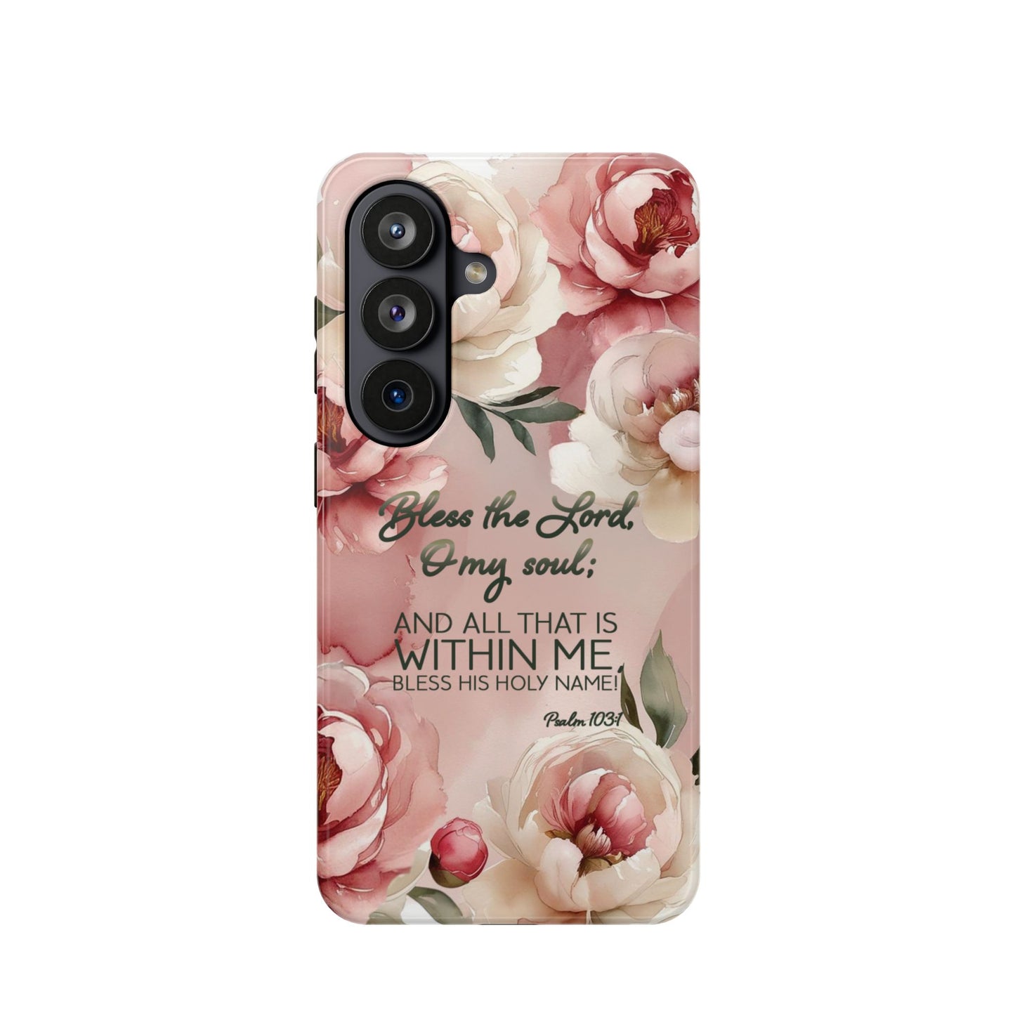 Bless the Lord - Magnetic Tough Phone Case - Bible Verse (Peonies) - (Fits Samsung and Apple)