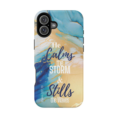He Calms the Storm- Magnetic Tough Phone Case - Bible Verse (Ocean Marble) - (Fits Samsung & Apple)