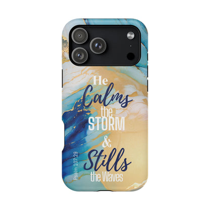 He Calms the Storm- Magnetic Tough Phone Case - Bible Verse (Ocean Marble) - (Fits Samsung & Apple)