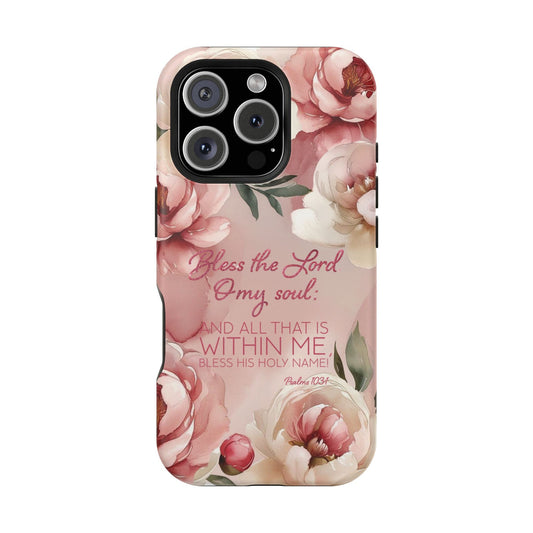 Bless the Lord - Magnetic Tough iPhone Case - Bible Verse (Peonies) - Sacred Stylz