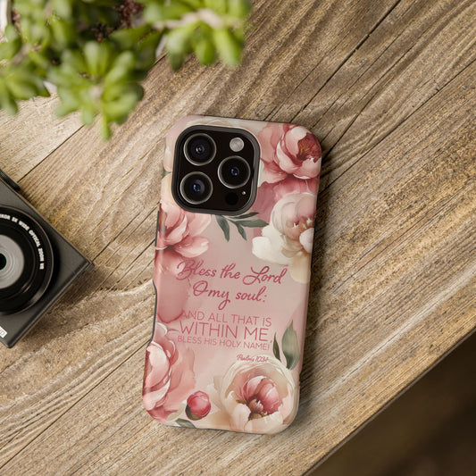 Bless the Lord - Magnetic Tough iPhone Case - Bible Verse (Peonies) - Sacred Stylz