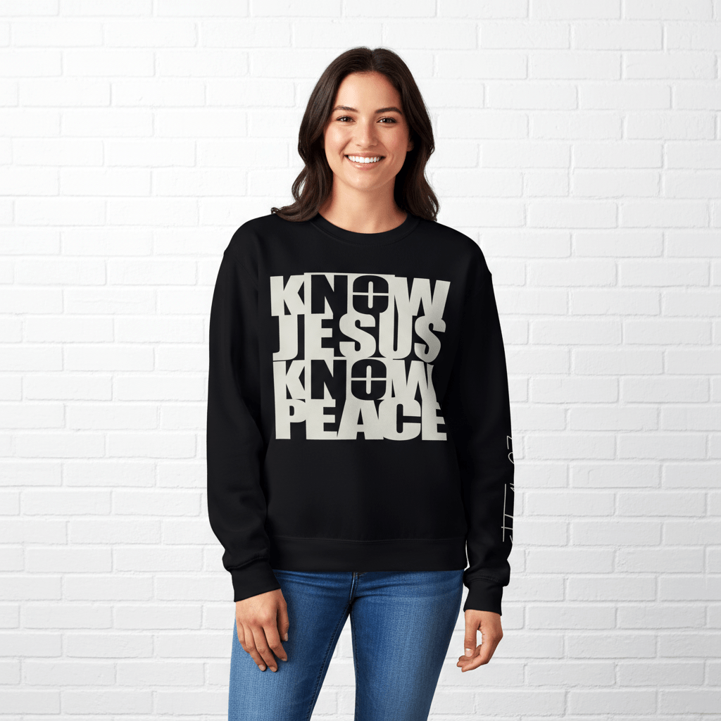 Know/No Jesus, Know/No Peace Sweatshirt - Timeless Tones - 5 Colors - Sacred Stylz