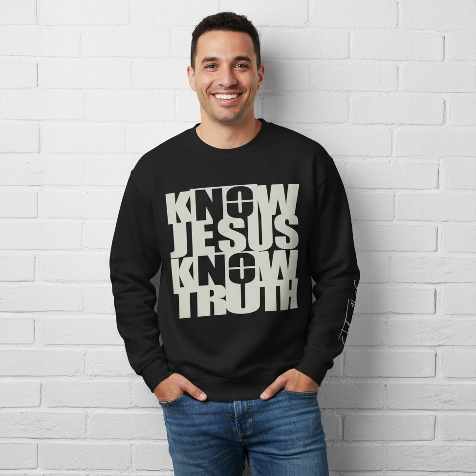Know/No Jesus, Know/No Truth Sweatshirt - Timeless Tones - 5 Color Options - Sacred Stylz