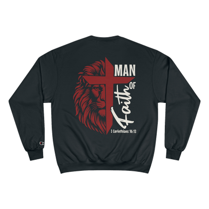 Man of Faith - Champion Sweatshirt - Sacred Stylz