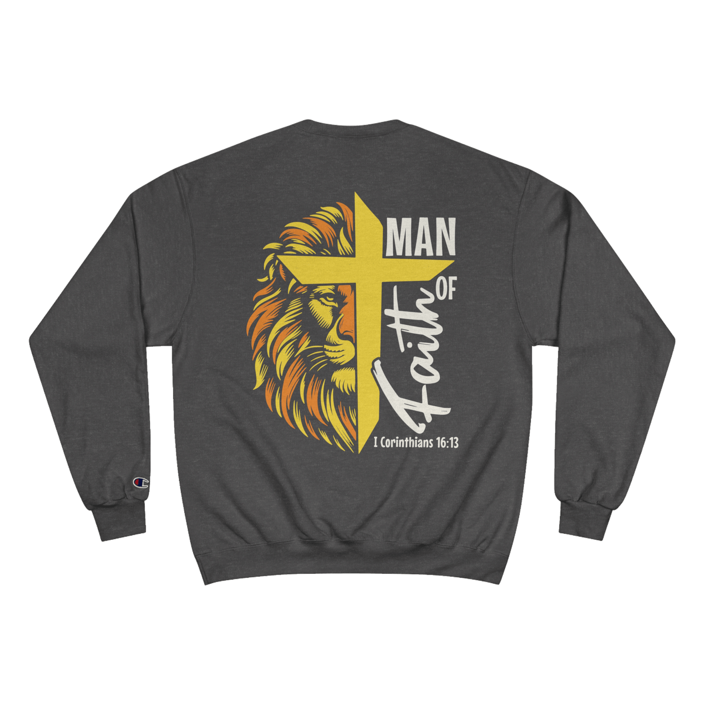 Man of Faith - Champion Sweatshirt - Sacred Stylz