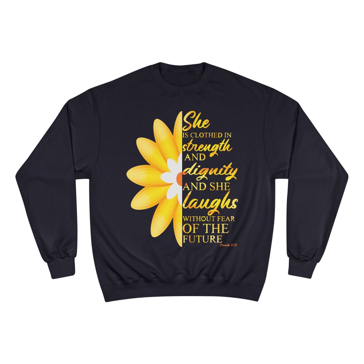 She is Clothed in Strength - Champion Sweatshirt - Sacred Stylz