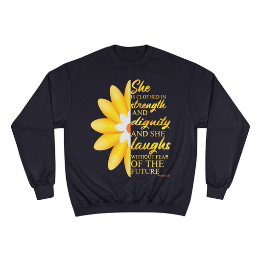 She is Clothed in Strength - Champion Sweatshirt - Sacred Stylz