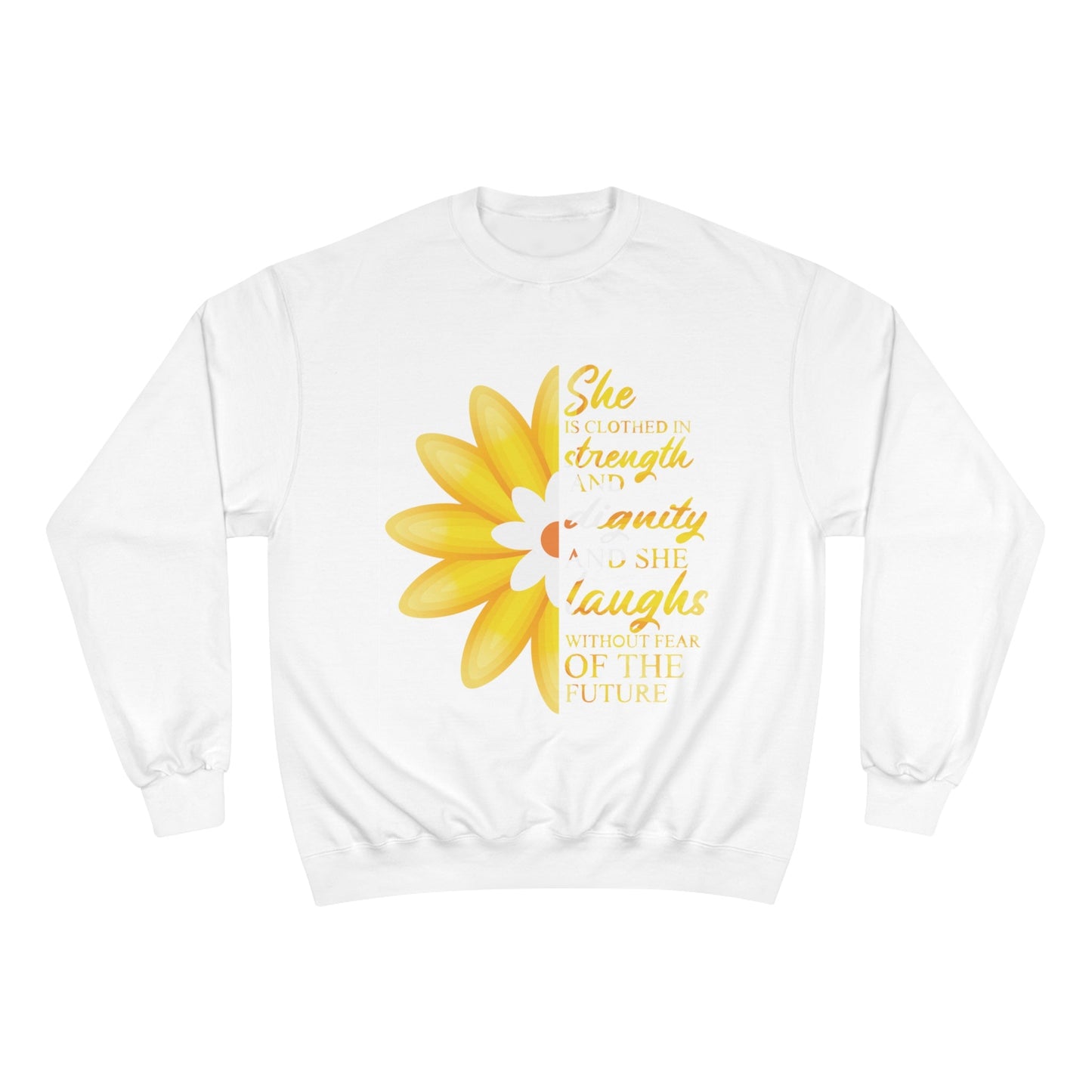 She is Clothed in Strength - Champion Sweatshirt - Sacred Stylz