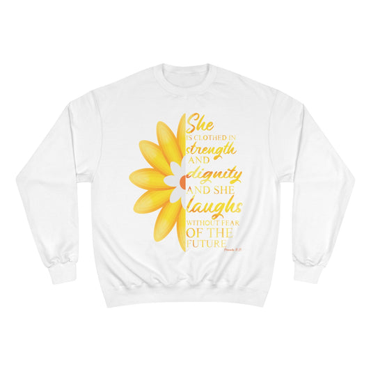 She is Clothed in Strength - Champion Sweatshirt - Sacred Stylz