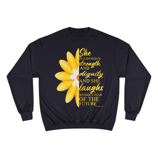 She is Clothed in Strength - Champion Sweatshirt - Sacred Stylz