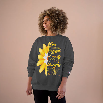 She is Clothed in Strength - Champion Sweatshirt - Sacred Stylz