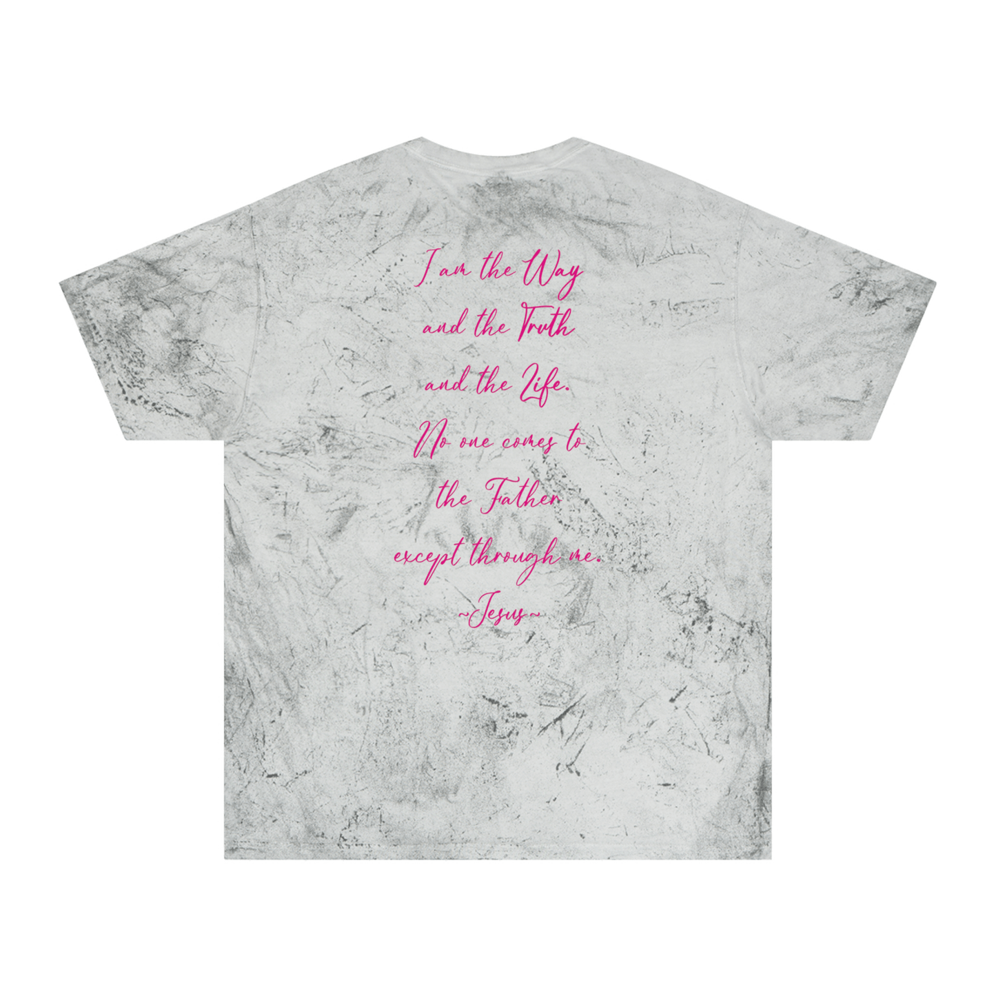 The Way, The Truth, The Life - Color Blast T-Shirt - Sacred Stylz