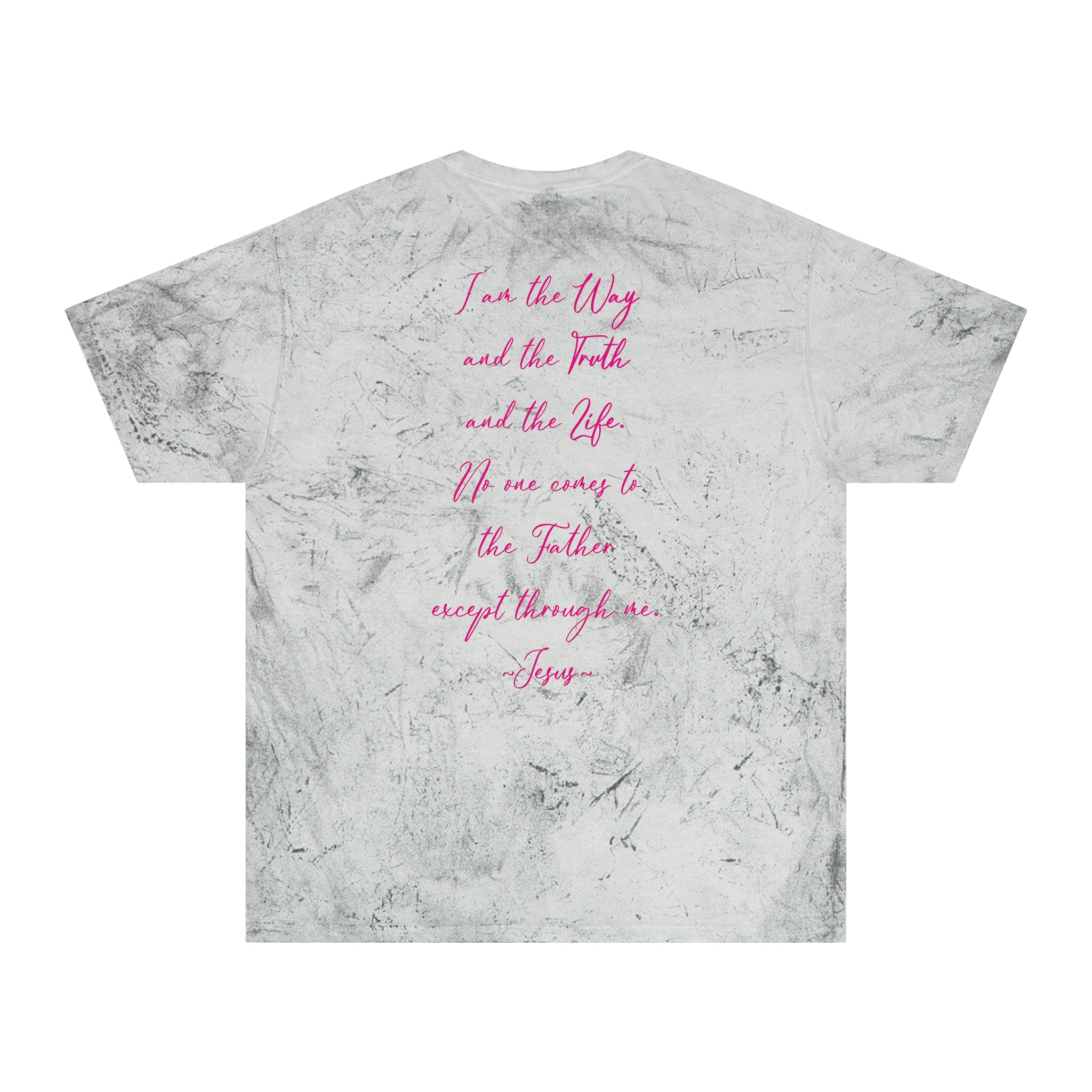 The Way, The Truth, The Life - Color Blast T-Shirt - Sacred Stylz