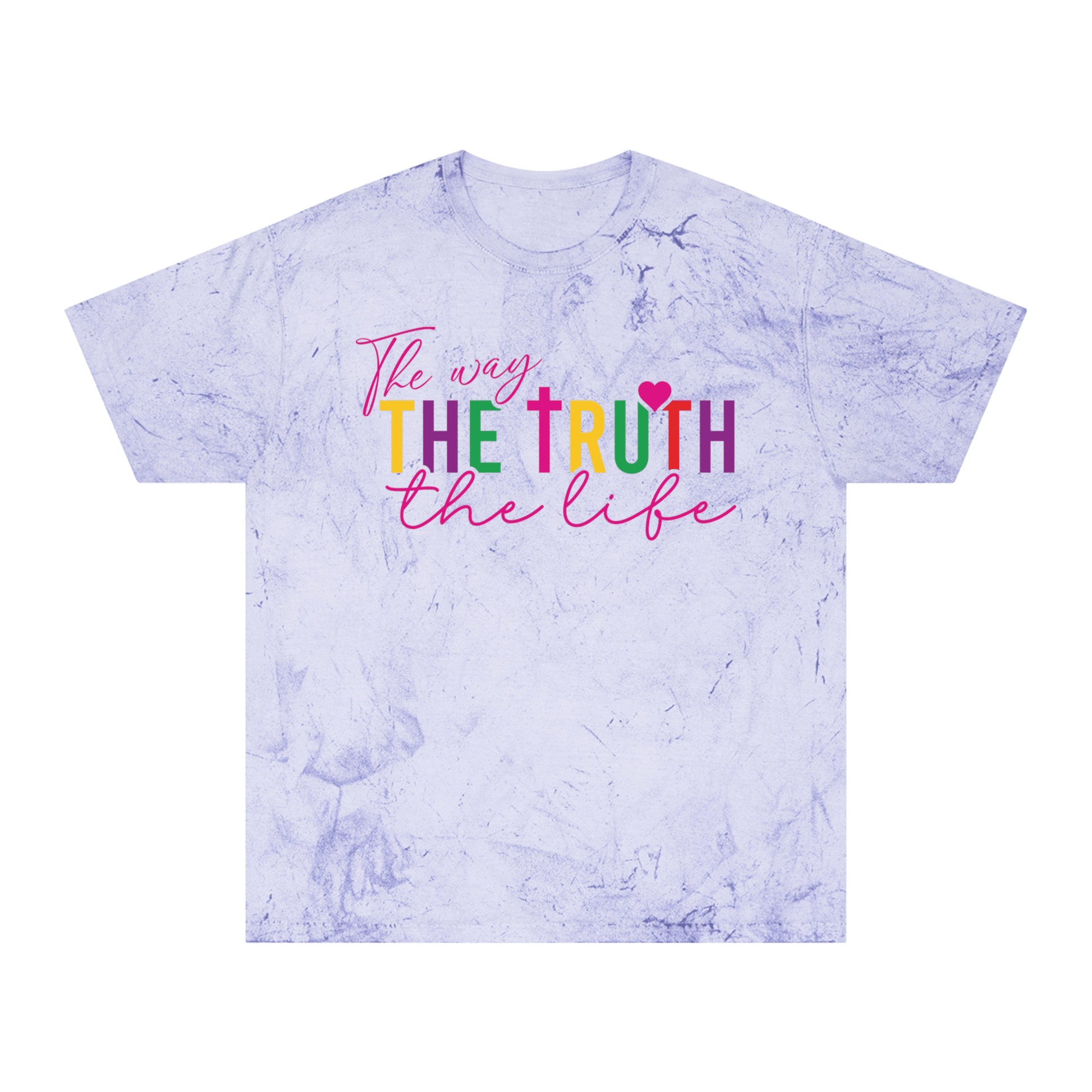 The Way, The Truth, The Life - Color Blast T-Shirt - Sacred Stylz