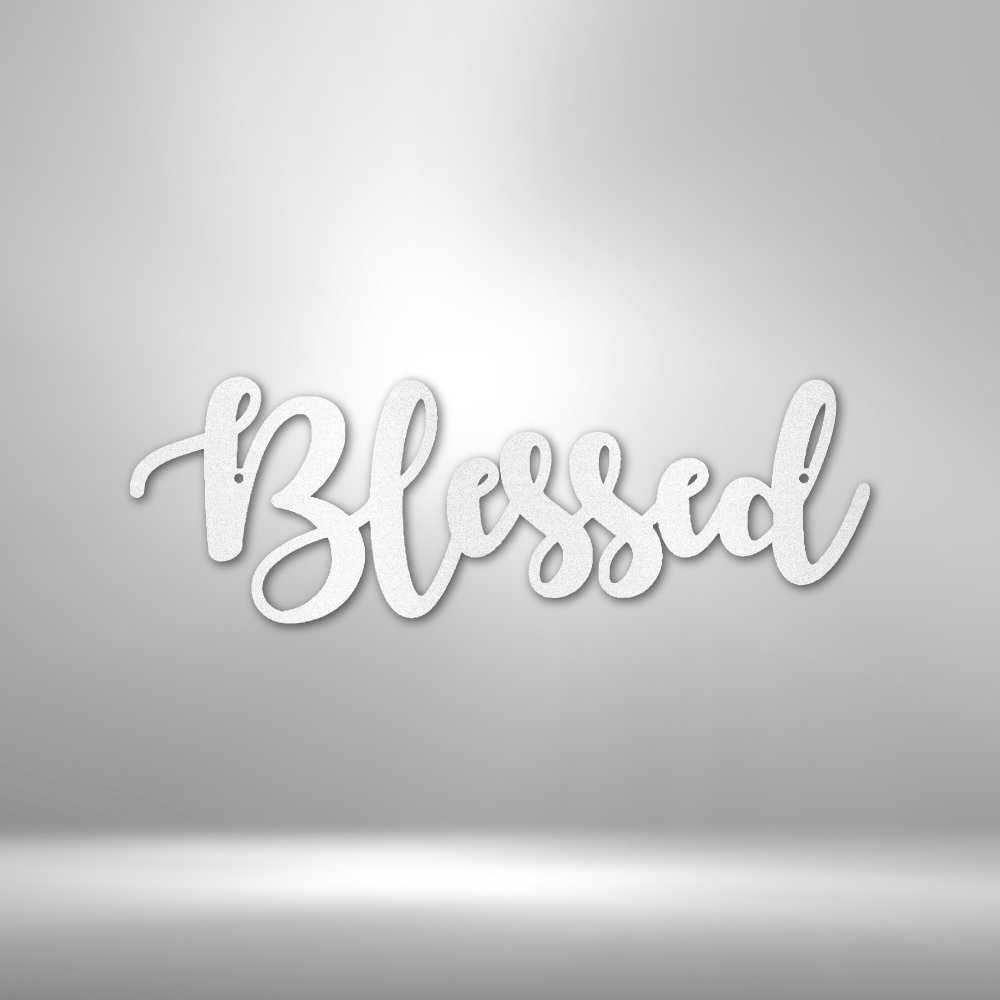 Blessed Script - Steel Sign - Sacred Stylz