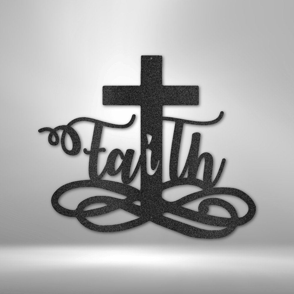 Faith Cross - Steel Sign - Sacred Stylz