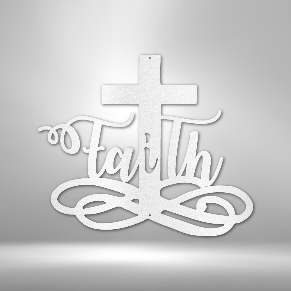 Faith Cross - Steel Sign - Sacred Stylz