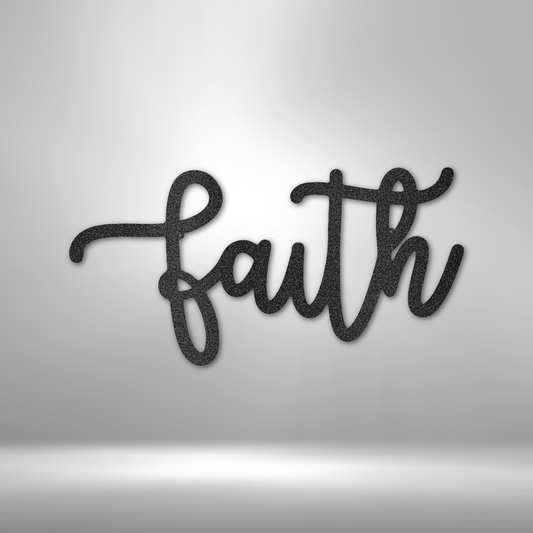 Faith Script - Steel Sign - Sacred Stylz