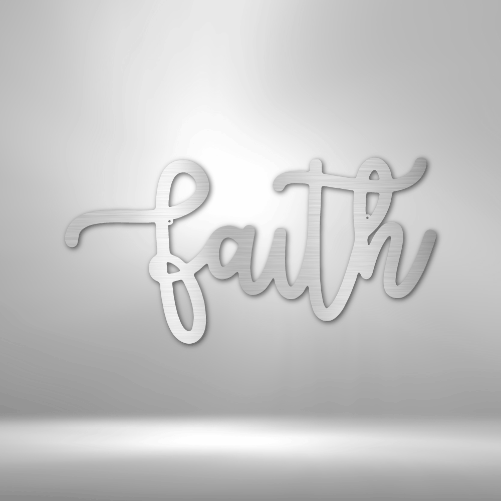 Faith Script - Steel Sign - Sacred Stylz