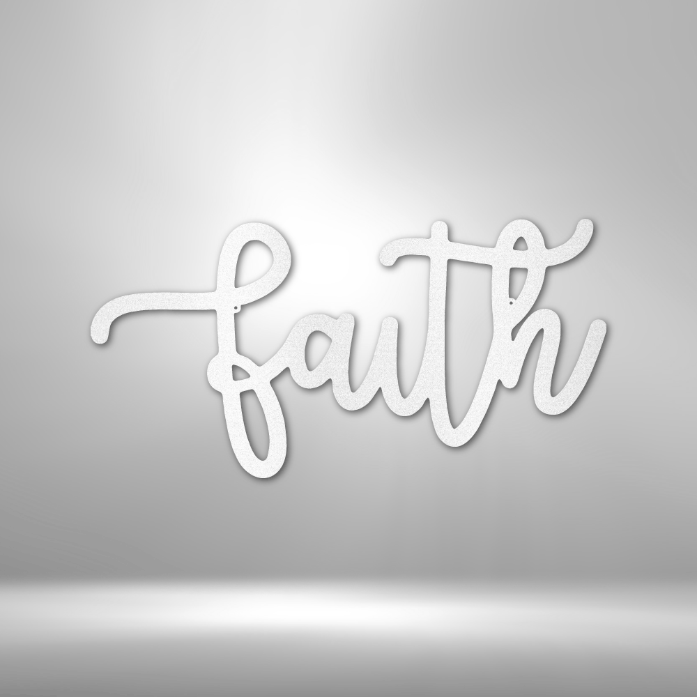 Faith Script - Steel Sign - Sacred Stylz