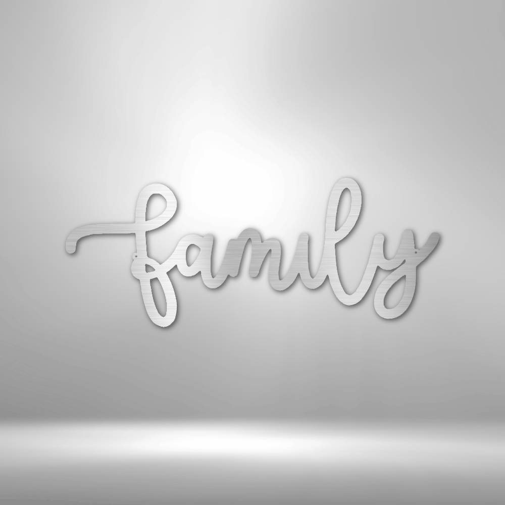 Family Script - Steel Sign - Sacred Stylz